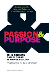 book Passion & purpose: stories from the best and brightest young business leaders