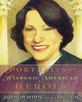 book Portraits of Hispanic American Heroes