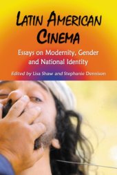 book Latin American cinema: essays on modernity, gender and national identity