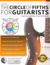 book Guitar: The Circle of Fifths for Guitarists: Learn and Apply Music Theory for Guitarists