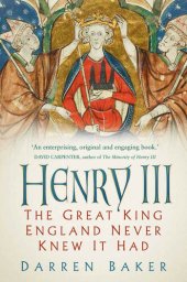 book Henry III: The Great King England Never Knew It Had