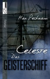 book Celeste Das Geisterschiff