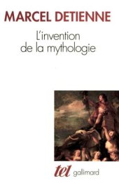 book L'Invention de la mythologie