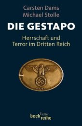 book Die Gestapo: Herrschaft und Terror im Dritten Reich