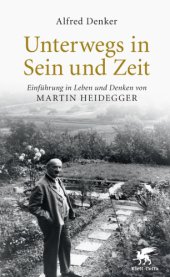 book Unterwegs in Sein und Zeit – Einführung in das Leben und Denken von Martin Heidegger