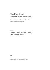 book The practice of reproducible research: case studies and lessons from the data-intensive sciences