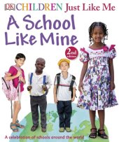 book A school like mine: a celebration of schools around the world