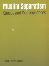 book Muslim Separatism: Causes and Consequences