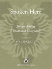 book Spoken here: travels among threatened languages