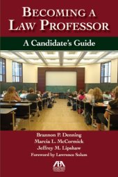 book Becoming a Law Professor: A Candidate's Guide