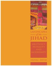 book Landscapes of the Jihad: Militancy, Morality, Modernity