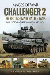 book Challenger 2: The British Main Battle Tank (Images of War)