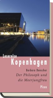 book Lesereise Kopenhagen Der Philosoph und die Meerjungfrau