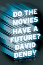 book Do the Movies Have a Future?