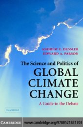 book The science and politics of global climate change: a guide to the debate