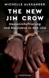 book The New Jim Crow Masseninhaftierung und Rassismus in den USA