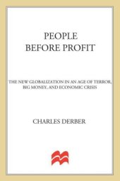 book People Before Profit: The New Globalization in an Age of Terror, Big Money, and Economic Crisis