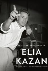 book The Selected Letters of Elia Kazan