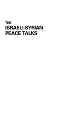 book The Israeli-Syrian Peace Talks: 1991-96 and Beyond