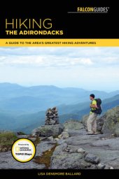 book Hiking the Adirondacks: a Guide to the Area's Greatest Hiking Adventures