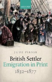 book British Settler Emigration in Print, 1832-1877