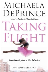 book Taking flight: from war orphan to star ballerina