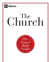 book The church: the Gospel made visible