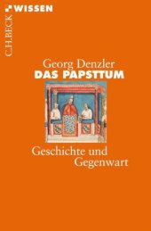 book Das Papsttum Geschichte und Gegenwart