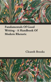 book Fundamentals of Good Writing - A Handbook of Modern Rhetoric