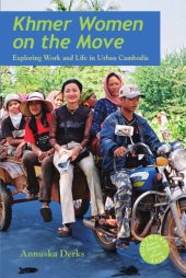 book Khmer women on the move: exploring work and life in urban Cambodia