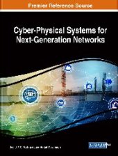 book Cyber-Physical Systems for Next-Generation Networks (Advances in Computer and Electrical Engineering (ACEE))