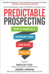 book Predictable prospecting how to radically increase your B2B sales pipeline