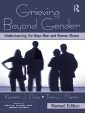 book Grieving beyond gender: understanding the ways men and women mourn