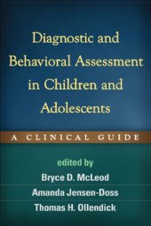 book Diagnostic and behavioral assessment in children and adolescents a clinical guide