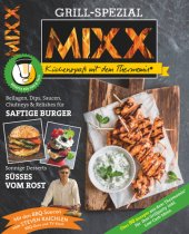 book Mixx Grill-Spezial: Marinaden, Dips & Co., Saucen, Rubs