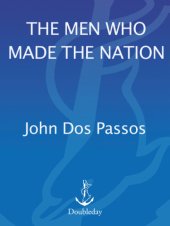 book The Men Who Made the Nation