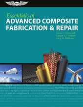 book Essentials of Advanced Composite Fabrication and Repair