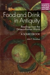 book Food and drink in Antiquity: readings from the Graeco-Roman World: a sourcebook