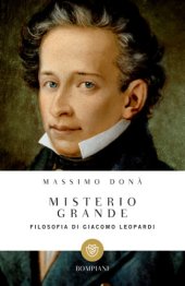 book Misterio grande: Filosofia di Giacomo Leopardi