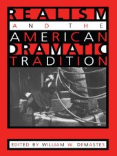 book Realism and the American Dramatic Tradition