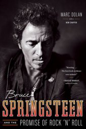 book Bruce Springsteen and the Promise of Rock 'n' Roll