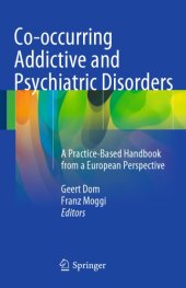 book Co-occurring Addictive and Psychiatric Disorders A Practice-Based Handbook from a European Perspective