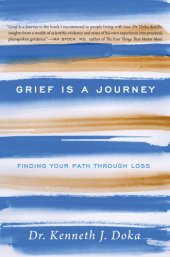 book Grief is a journey: finding your path through loss