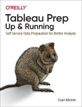 book Tableau Prep: Up & Running: Self-Service Data Preparation for Better Analysis