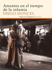 book Amantes en el tiempo de la infamia (Nuevos Tiempos)