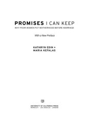 book Promises I can keep: why poor women put motherhood before marriage ; with a new prefaceto the 2011 edition