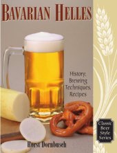 book Bavarian Helles: history, brewing techniques, recipes