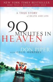 book 90 minutes in heaven: a True Story of Death and Life