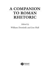 book A companion to Roman rhetoric