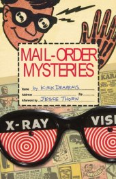 book Mail-order mysteries: real stuff from old comic book ads!